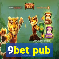 9bet pub